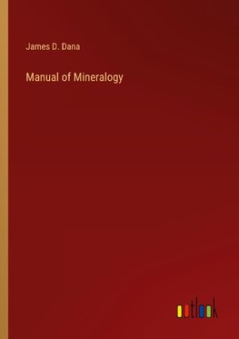 Manual of Mineralogy