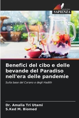 Benefici del cibo e delle bevande del Paradiso nell'era delle pandemie