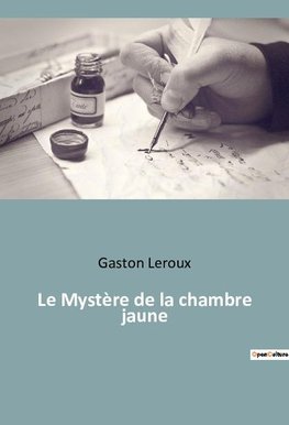 Le Mystère de la chambre jaune