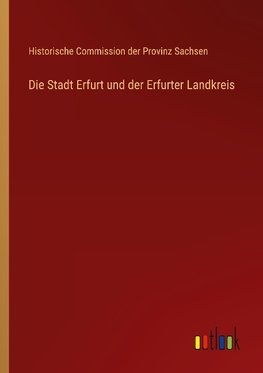 Die Stadt Erfurt und der Erfurter Landkreis