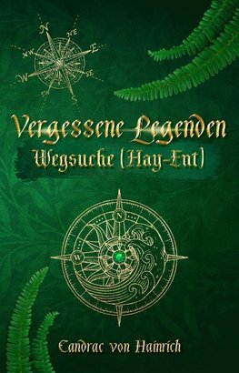 Vergessene Legenden: Wegsuche