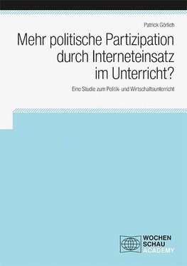 Mehr politische Partizipation durch Interneteinsatz im Unterricht?