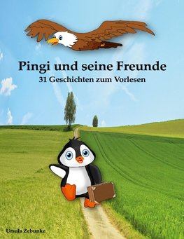 Pingi und seine Freunde