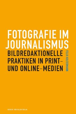 Fotografie im Journalismus