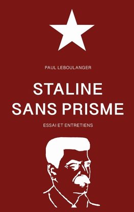 Staline sans prisme