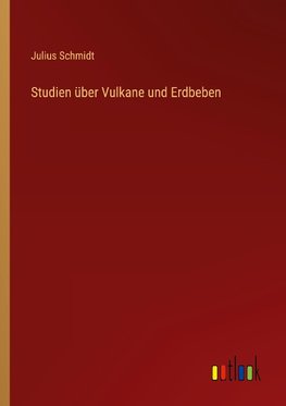 Studien über Vulkane und Erdbeben