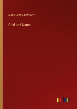 Gold und Name