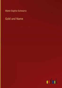 Gold und Name