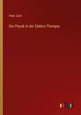 Die Physik in der Elektro-Therapie