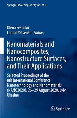 Nanomaterials and Nanocomposites, Nanostructure Surfaces, and Their Applications