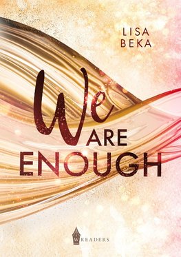 We Are Enough