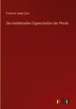 Die intellektuellen Eigenschaften der Pferde