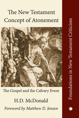 The New Testament Concept of Atonement PB