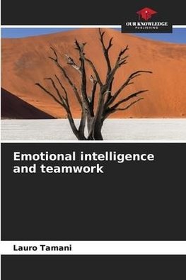 Emotional intelligence and teamwork