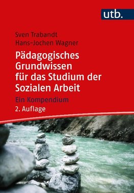 Pädagogisches Grundwissen für das Studium der Sozialen Arbeit