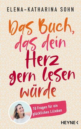 Das Buch, das dein Herz gern lesen würde