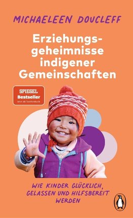 Die Erziehungsgeheimnisse indigener Gemeinschaften