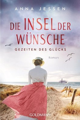 Die Insel der Wünsche - Gezeiten des Glücks