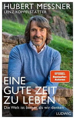 EINE GUTE ZEIT ZU LEBEN