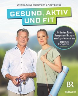 Gesund, aktiv und fit