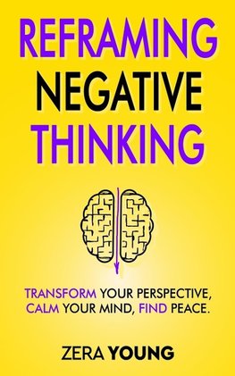 Reframing Negative Thinking