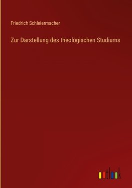 Zur Darstellung des theologischen Studiums