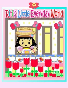 Riri's Little Everyday World