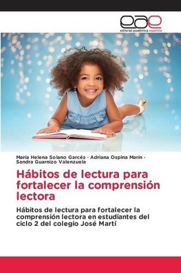 Hábitos de lectura para fortalecer la comprensión lectora