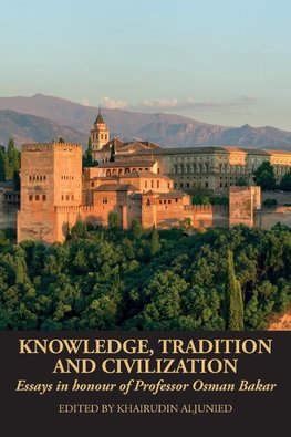 Knowledge, Tradition and Civilization