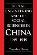 Social Engineering and the Social Sciences in China, 1919 1949