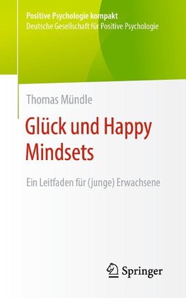 Glück und Happy Mindsets