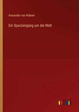 Ein Sparziergang um die Welt