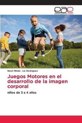 Juegos Motores en el desarrollo de la imagen corporal