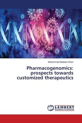 Pharmacogenomics: prospects towards customized therapeutics