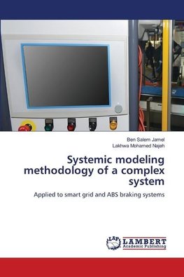 Systemic modeling methodology of a complex system