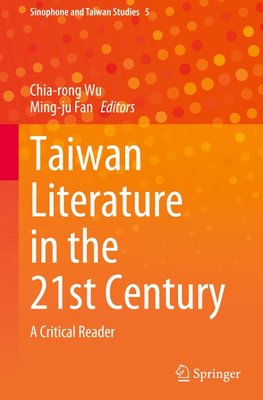 Taiwan Literature in the 21st Century