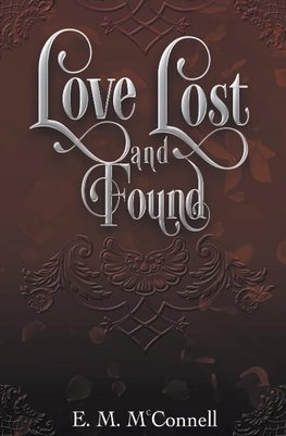 Love Lost and Found