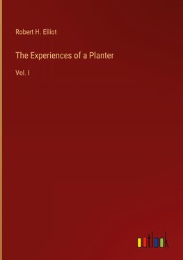 The Experiences of a Planter