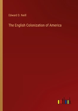 The English Colonization of America