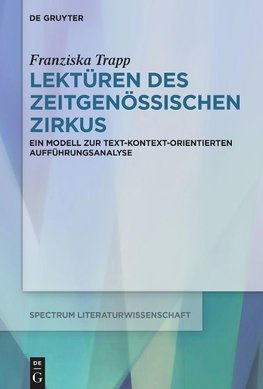 Lektüren des Zeitgenössischen Zirkus