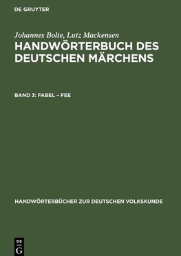 Handwörterbuch des deutschen Märchens, Band 3, Fabel ¿ Fee