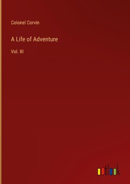 A Life of Adventure