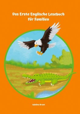 Das Erste Englische Lesebuch für Familien