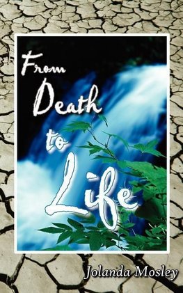 From Death to Life