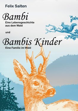 Bambi und Bambis Kinder