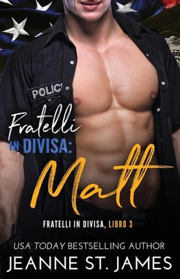 Fratelli in divisa - Matt