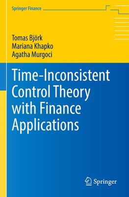 Time-Inconsistent Control Theory with Finance Applications