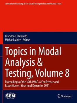 Topics in Modal Analysis & Testing, Volume 8