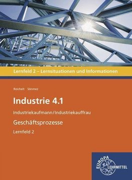 Industrie 4.1- Geschäftsprozesse Lernfeld 2