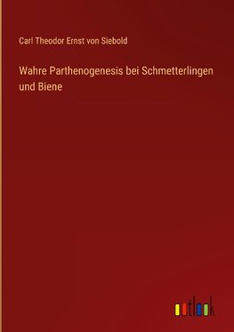 Wahre Parthenogenesis bei Schmetterlingen und Biene